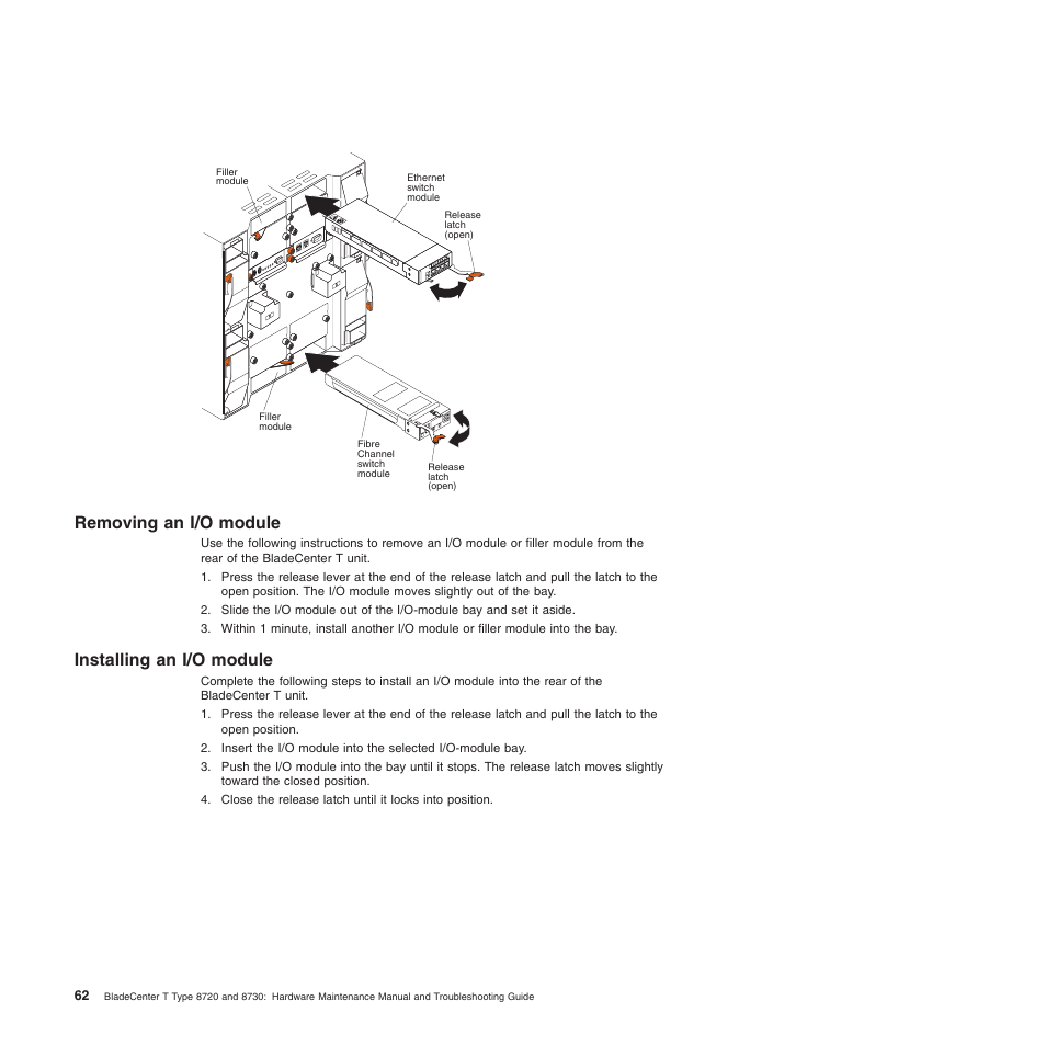 Removing an i/o module, Installing an i/o module, Removing | Module, Installing | IBM BladeCenter T Type 8720 User Manual | Page 72 / 180