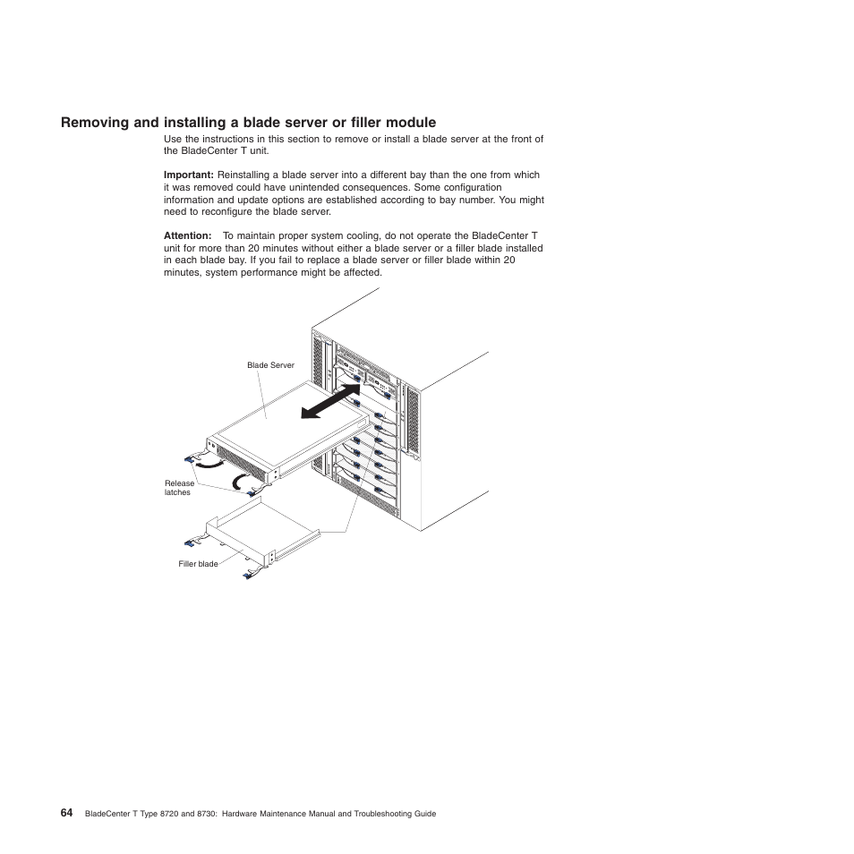 Removing, Installing, Blade | Server, Filler, Module | IBM BladeCenter T Type 8720 User Manual | Page 74 / 180