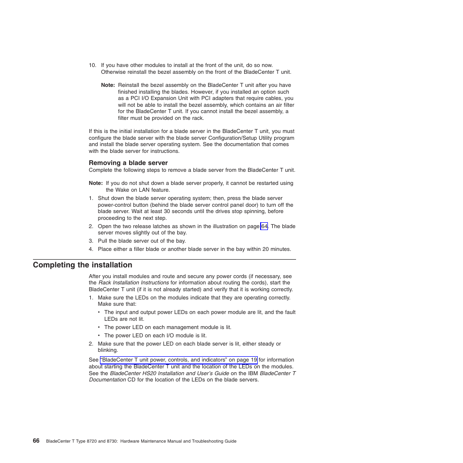Removing a blade server, Completing the installation, Completing | Installation | IBM BladeCenter T Type 8720 User Manual | Page 76 / 180