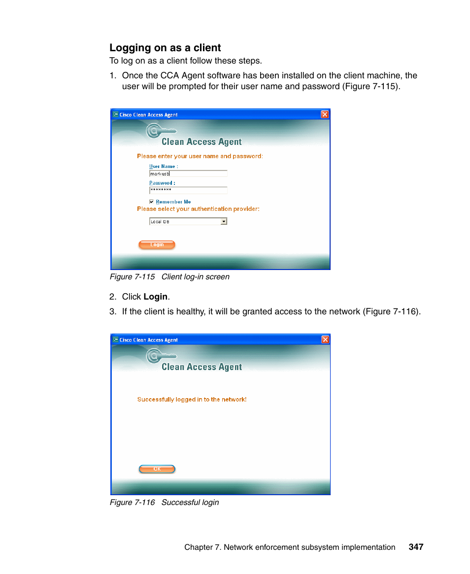 Logging on as a client | IBM Tivoli and Cisco User Manual | Page 365 / 516