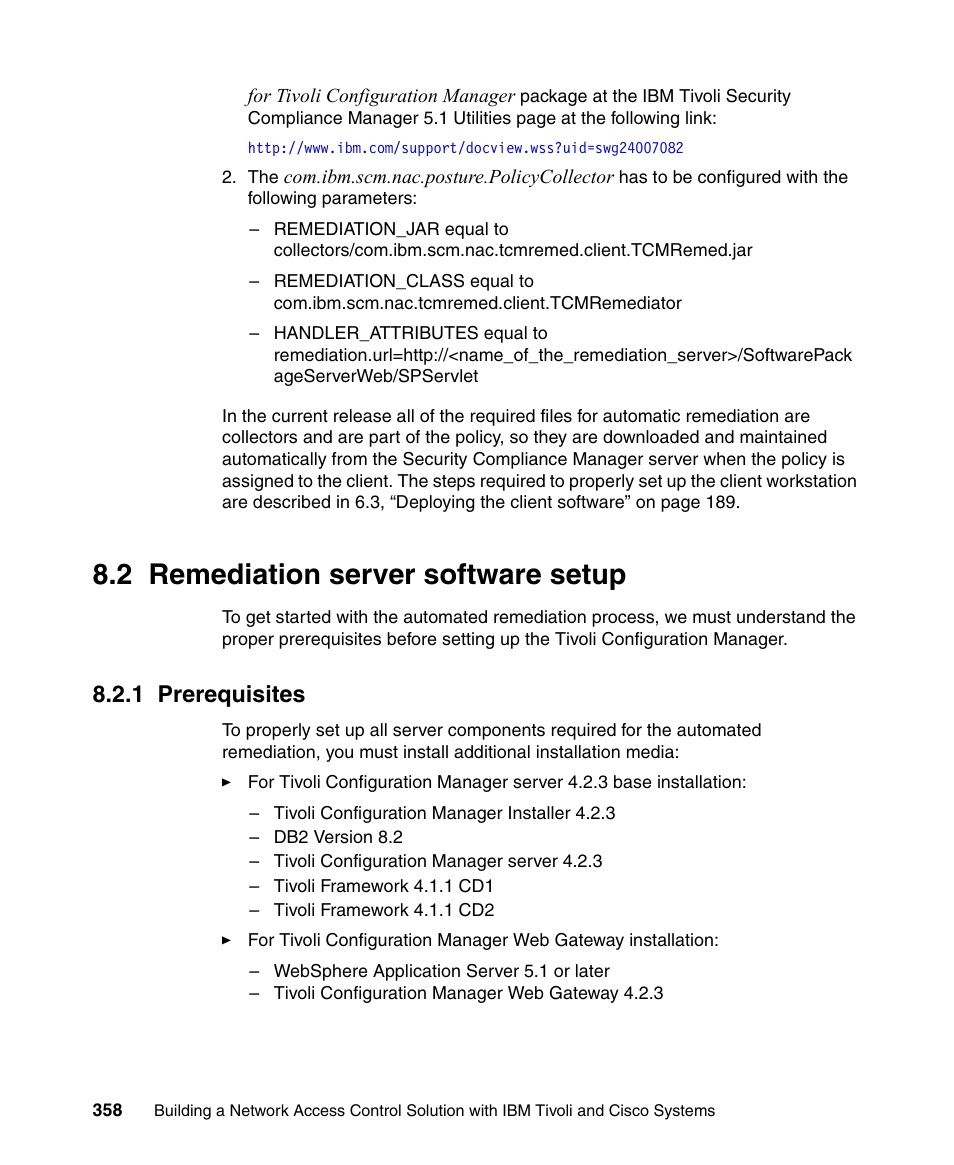 2 remediation server software setup, 1 prerequisites | IBM Tivoli and Cisco User Manual | Page 376 / 516