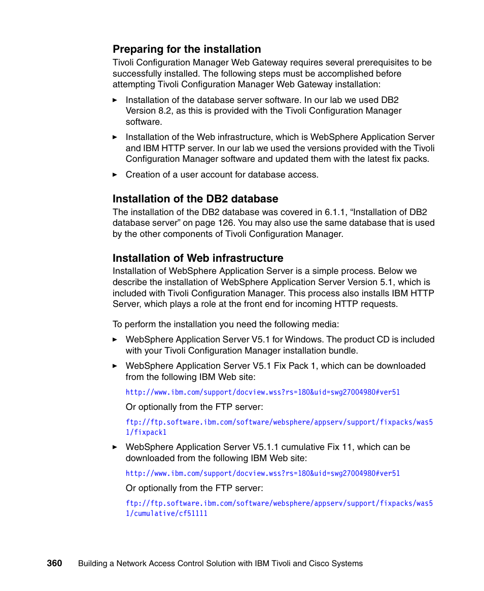 Preparing for the installation, Installation of the db2 database, Installation of web infrastructure | IBM Tivoli and Cisco User Manual | Page 378 / 516