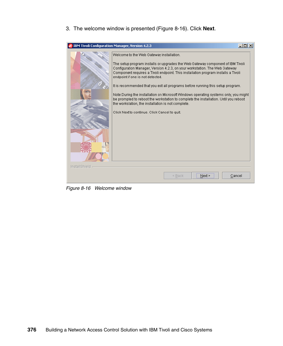 IBM Tivoli and Cisco User Manual | Page 394 / 516