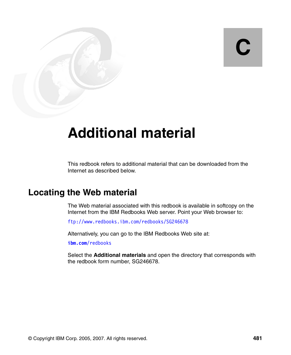 Appendix c. additional material, Locating the web material, Additional material | IBM Tivoli and Cisco User Manual | Page 499 / 516