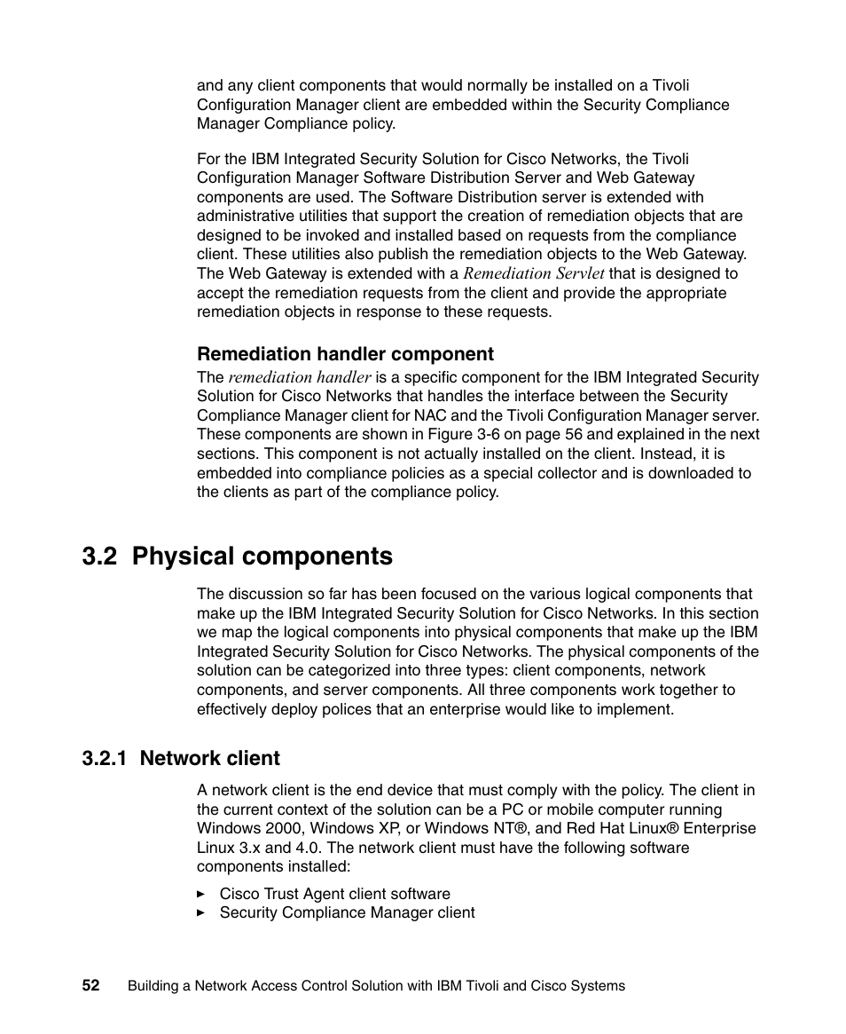 2 physical components, 1 network client | IBM Tivoli and Cisco User Manual | Page 70 / 516