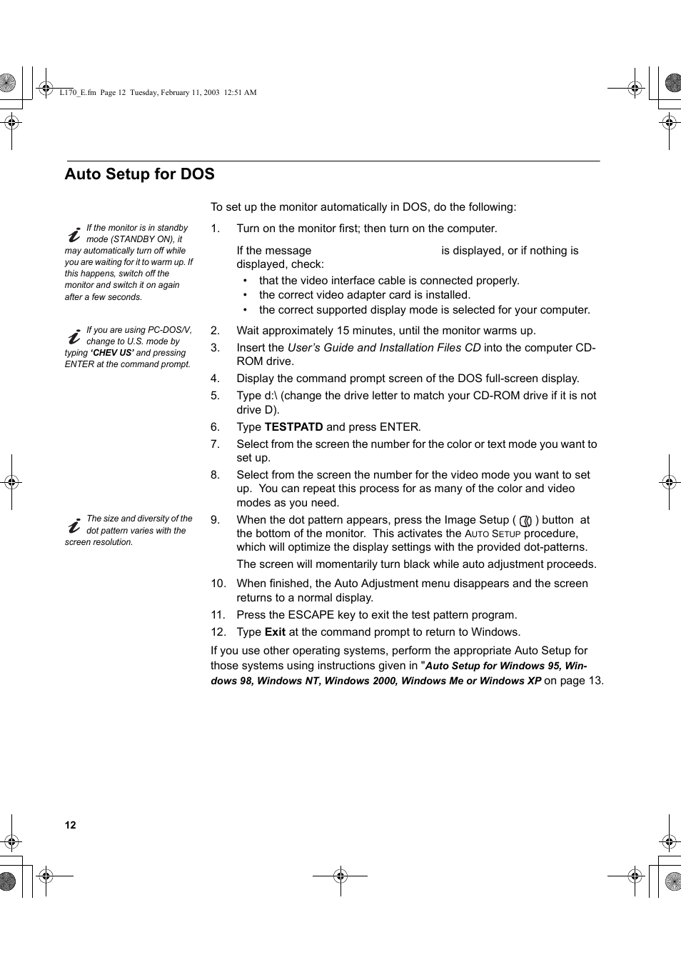 Auto setup for dos | IBM THINKVISIONTM L170 User Manual | Page 14 / 32