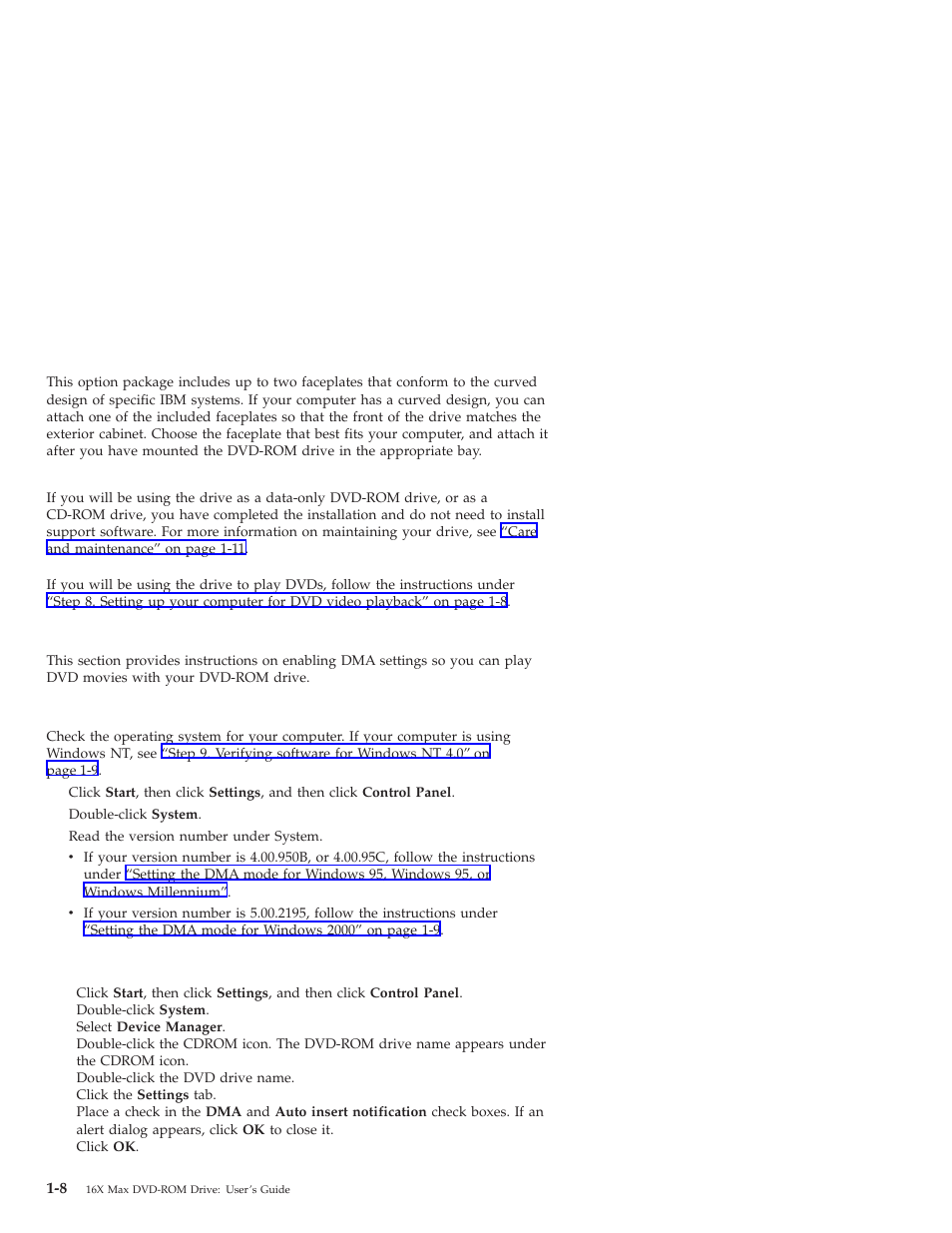 Step 7. attaching the faceplates, Enabling the dma settings | IBM 10K0001 User Manual | Page 16 / 20