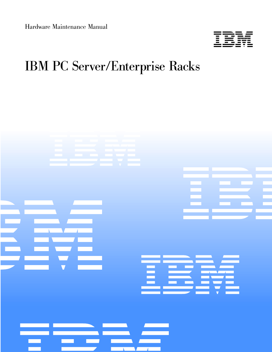 IBM PC Server/Enterprise Racks 42S User Manual | 208 pages