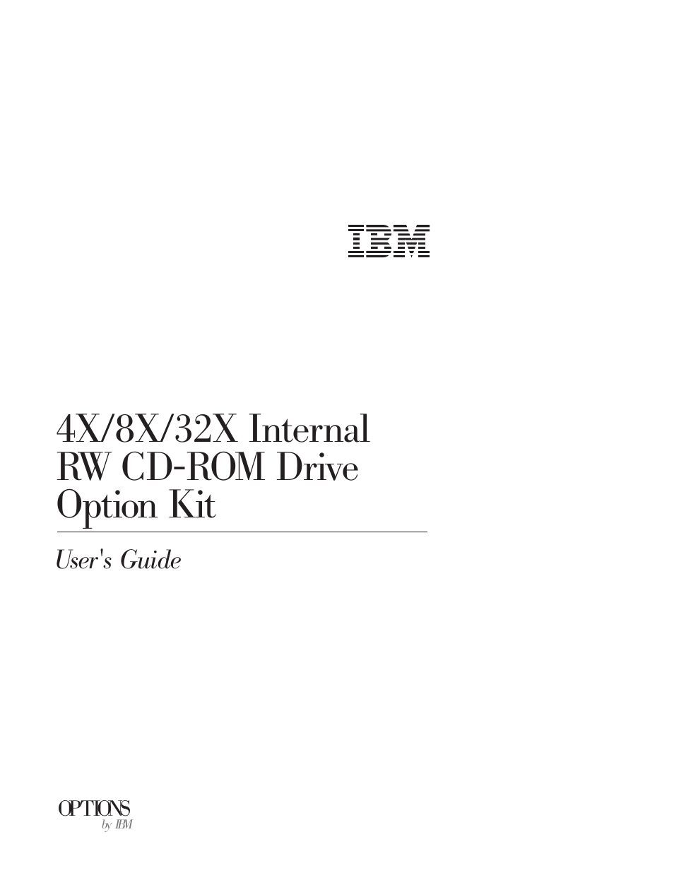 4x/8x/32x internal rw cd-rom drive option kit | IBM 09N4076 User Manual | Page 3 / 78