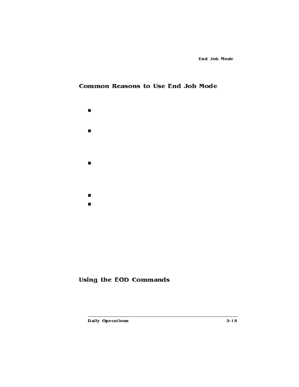 Common reasons to use end job mode, Using the eod commands | IBM 1725 SLS User Manual | Page 117 / 328