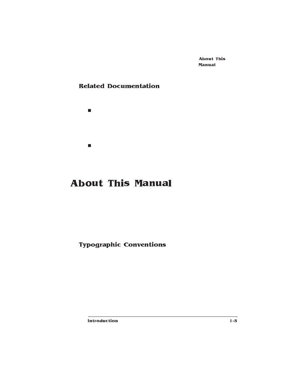 Related documentation, About this manual, Typographic conventions | IBM 1725 SLS User Manual | Page 21 / 328