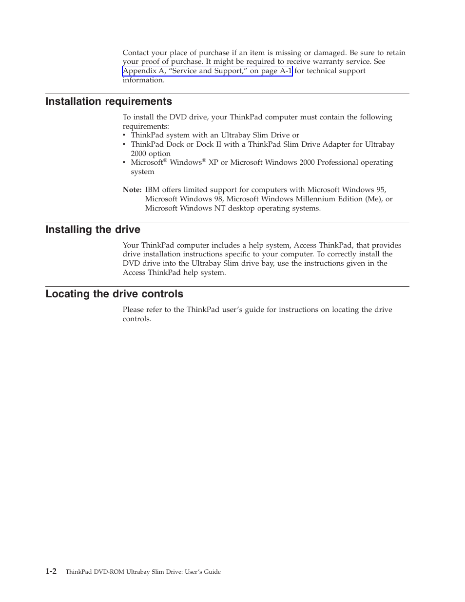 Installation requirements, Installing the drive, Locating the drive controls | Installation, Requirements, Installing, Drive, Locating, Controls | IBM Computer Drive User Manual | Page 10 / 44