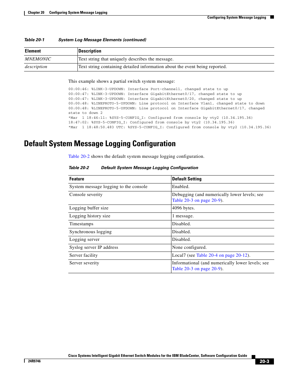 Default system message logging configuration | IBM 12.1(22)EA6 User Manual | Page 359 / 550
