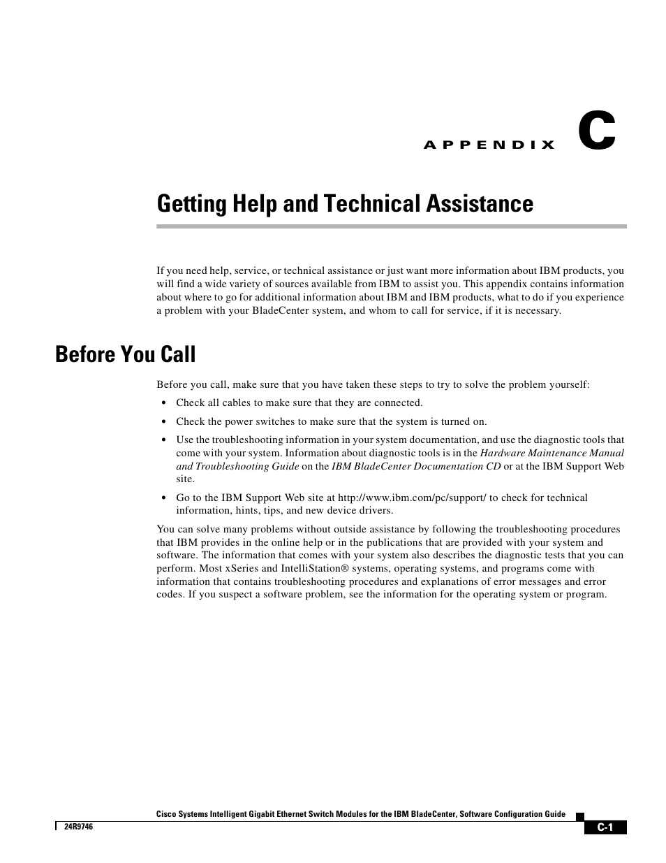 Getting help and technical assistance, Before you call, A p p e n d i x | IBM 12.1(22)EA6 User Manual | Page 517 / 550