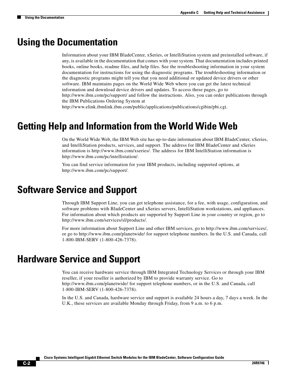 Using the documentation, Software service and support, Hardware service and support | IBM 12.1(22)EA6 User Manual | Page 518 / 550