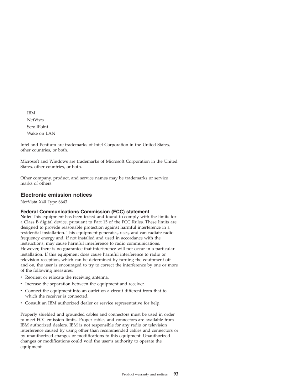 Electronic emission notices, Federal communications commission (fcc) statement | IBM NETVISTA X40 6643 User Manual | Page 109 / 120