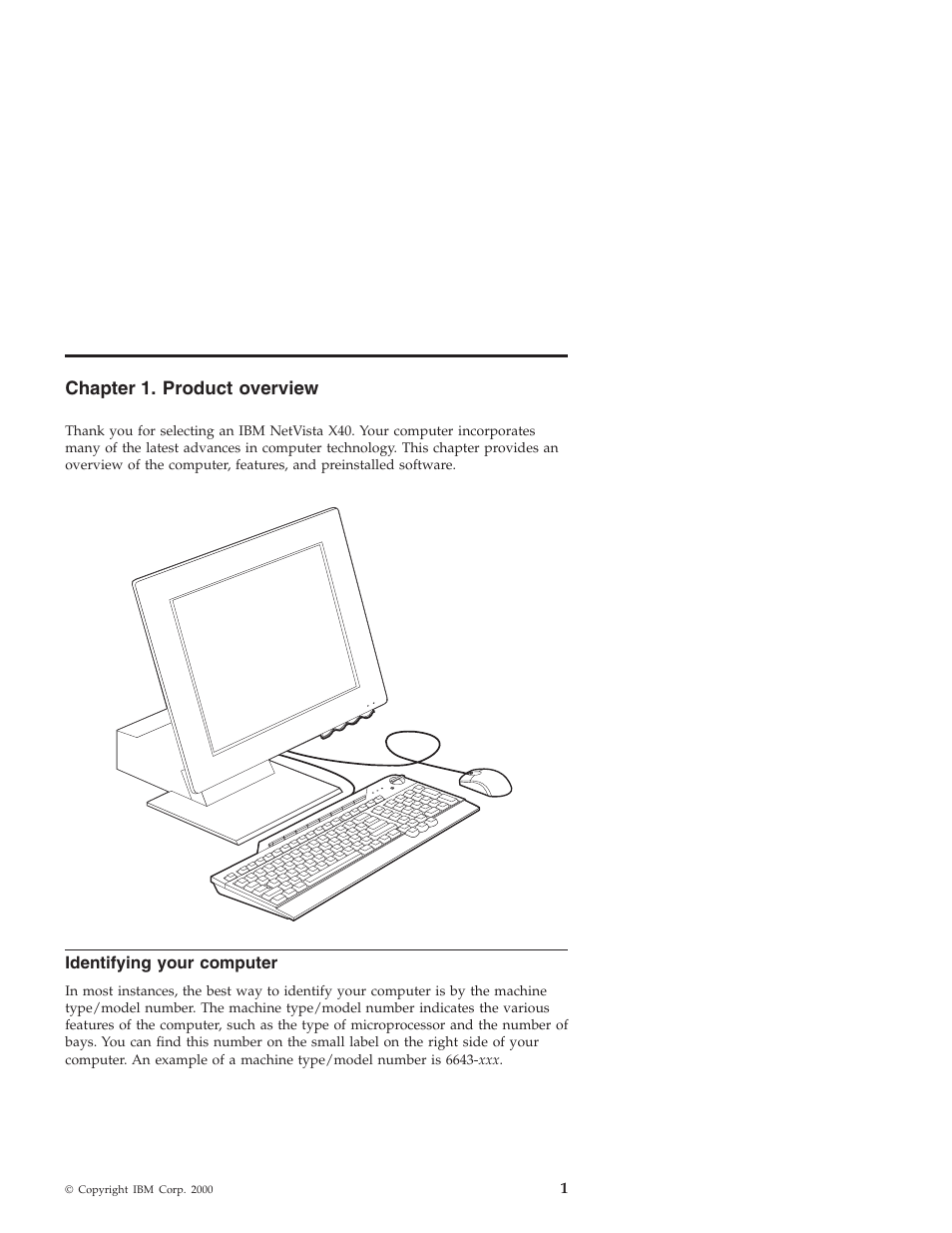 Chapter 1. product overview, Identifying your computer | IBM NETVISTA X40 6643 User Manual | Page 17 / 120