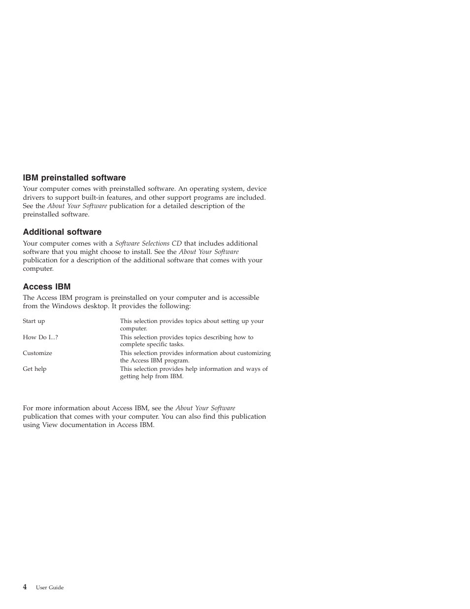 Ibm preinstalled software, Additional software, Access ibm | IBM NETVISTA X40 6643 User Manual | Page 20 / 120