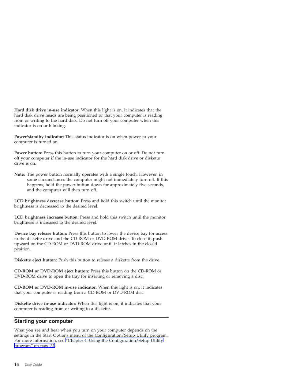 Starting your computer | IBM NETVISTA X40 6643 User Manual | Page 30 / 120