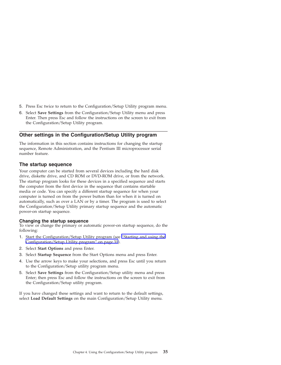 The startup sequence, Changing the startup sequence | IBM NETVISTA X40 6643 User Manual | Page 51 / 120