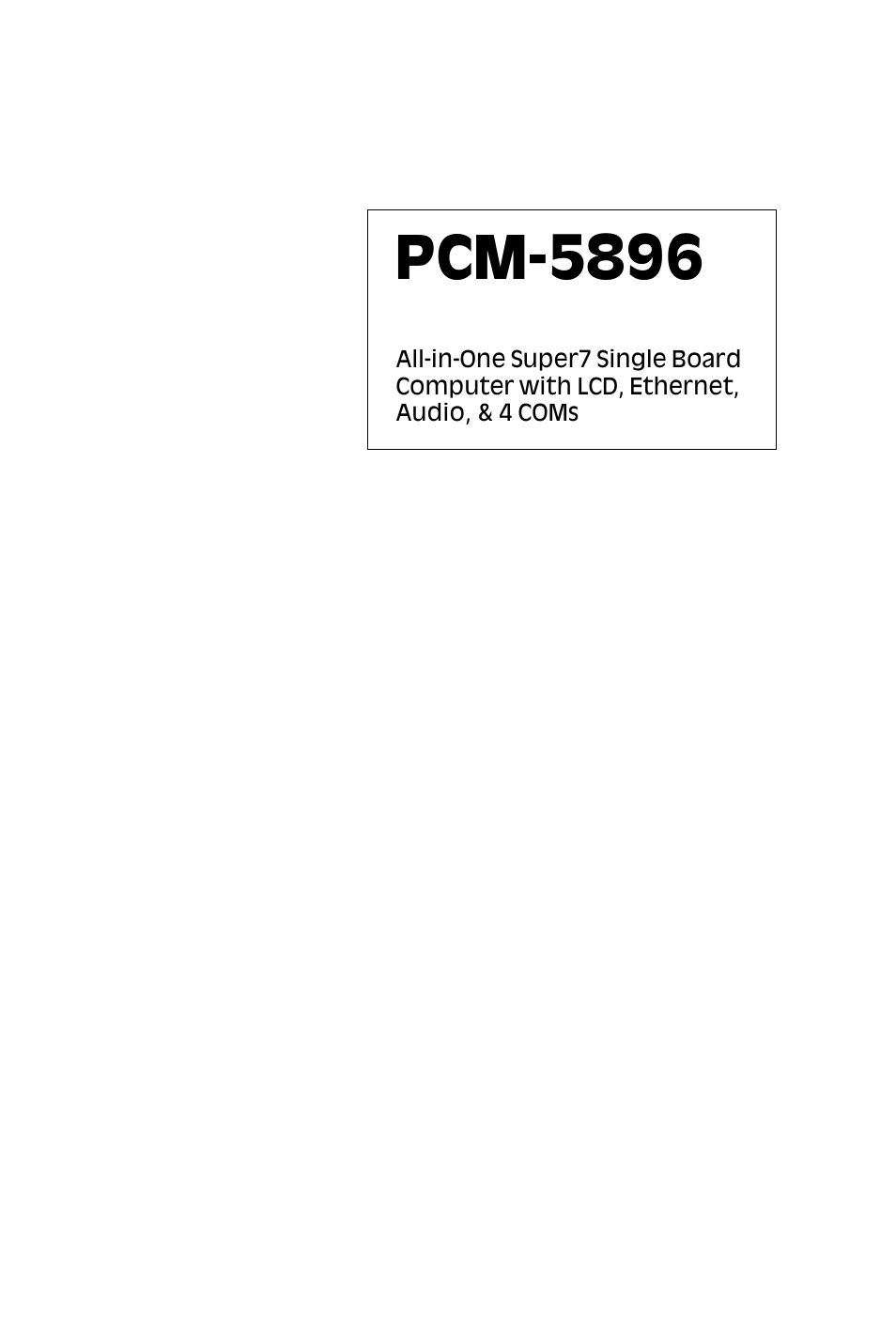 IBM All-in-One Super7 Single Board Computer PCM-5896 User Manual | 128 pages