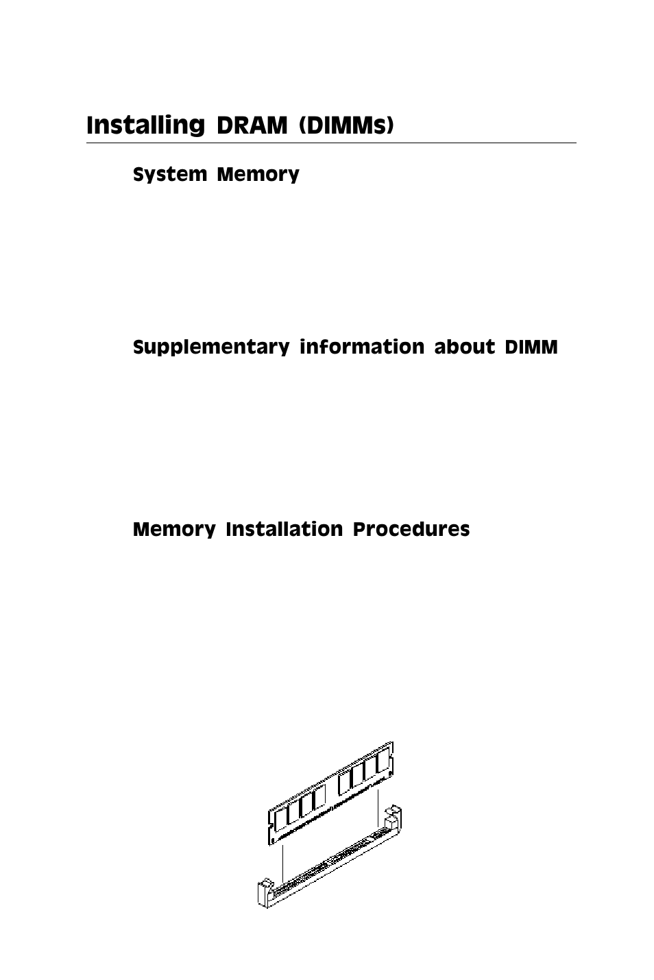 Installing dram (dimms) | IBM All-in-One Super7 Single Board Computer PCM-5896 User Manual | Page 28 / 128