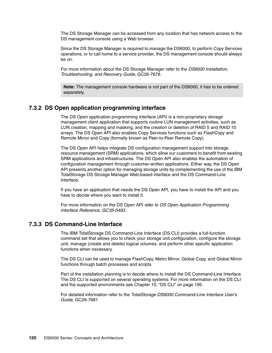 2 ds open application programming interface, 3 ds command-line interface | IBM TotalStorage DS6000 Series User Manual | Page 144 / 406