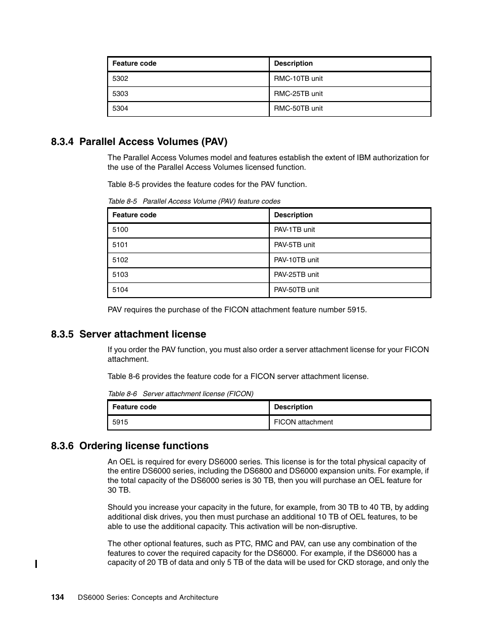 4 parallel access volumes (pav), 5 server attachment license, 6 ordering license functions | IBM TotalStorage DS6000 Series User Manual | Page 158 / 406