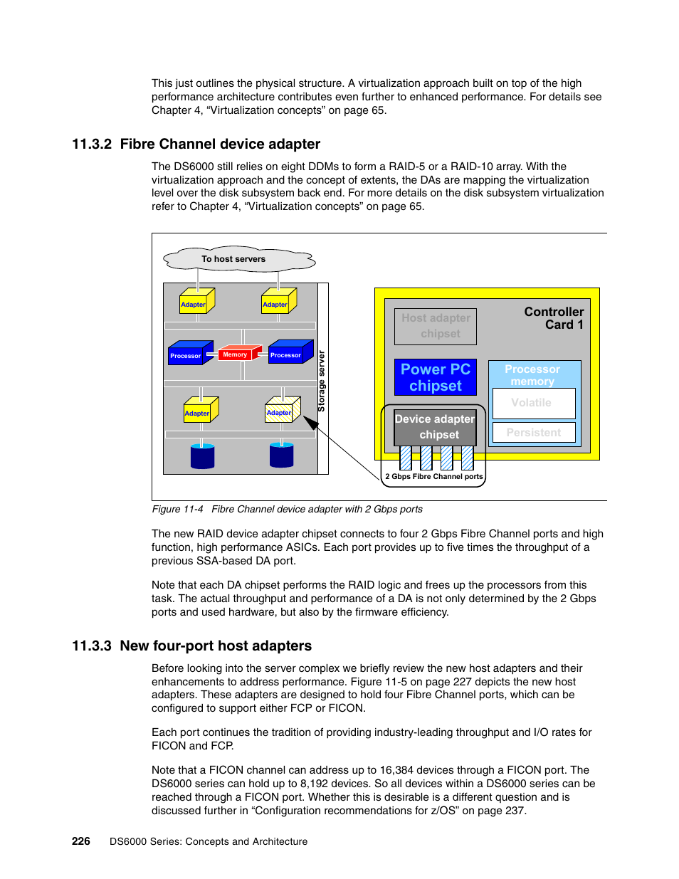 2 fibre channel device adapter, 3 new four-port host adapters, Chipset power pc | IBM TotalStorage DS6000 Series User Manual | Page 250 / 406