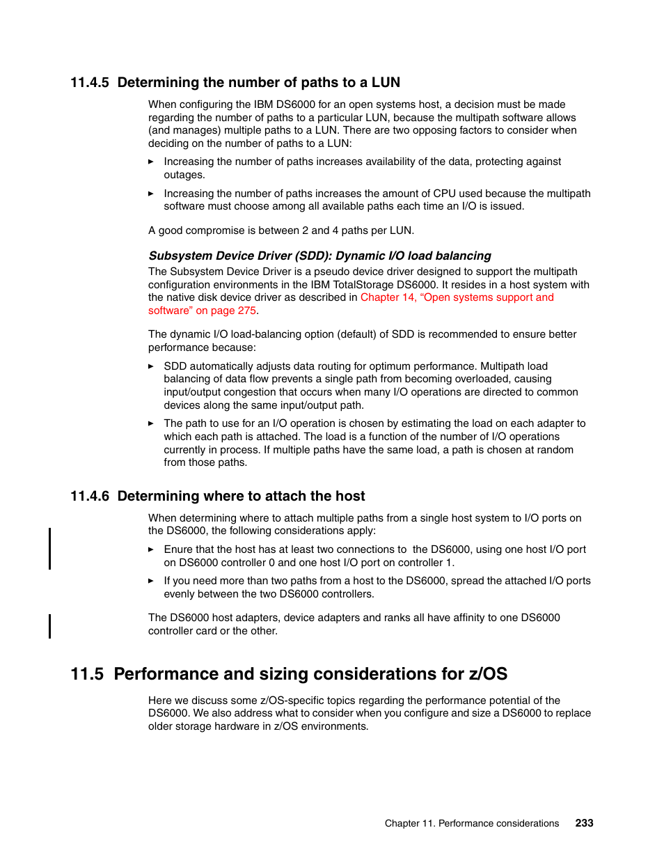 5 determining the number of paths to a lun, 6 determining where to attach the host, 5 performance and sizing considerations for z/os | IBM TotalStorage DS6000 Series User Manual | Page 257 / 406