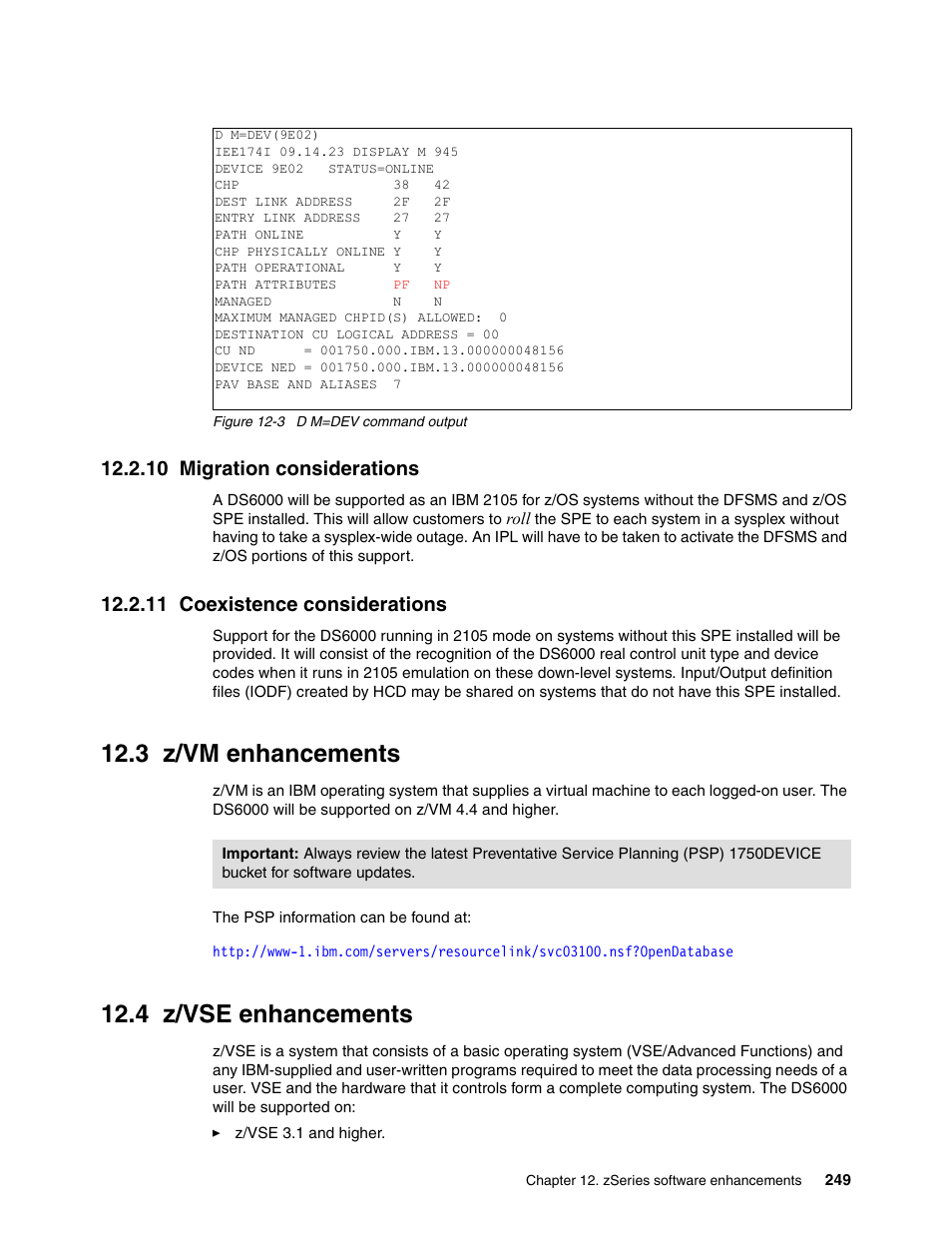 10 migration considerations, 11 coexistence considerations, 3 z/vm enhancements | 4 z/vse enhancements, 3 z/vm enhancements 12.4 z/vse enhancements, Migration considerations, Coexistence considerations | IBM TotalStorage DS6000 Series User Manual | Page 273 / 406