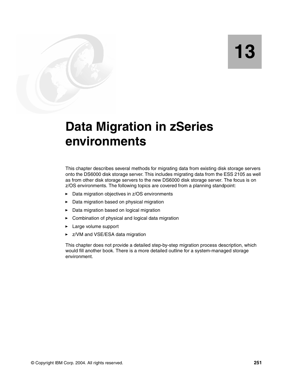 Chapter 13. data migration in zseries environments, Data migration in zseries environments | IBM TotalStorage DS6000 Series User Manual | Page 275 / 406
