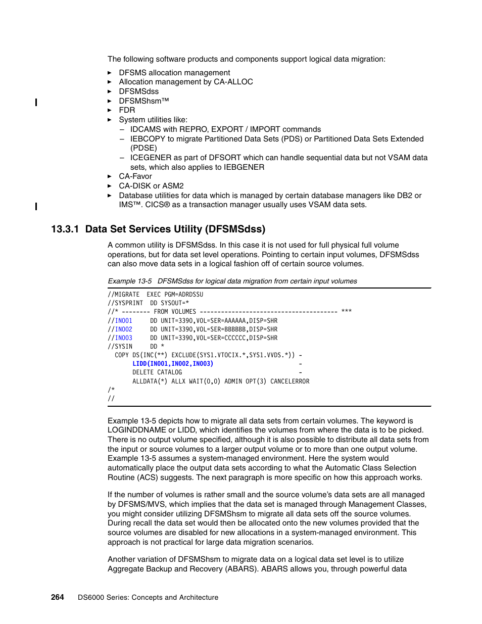 1 data set services utility (dfsmsdss) | IBM TotalStorage DS6000 Series User Manual | Page 288 / 406