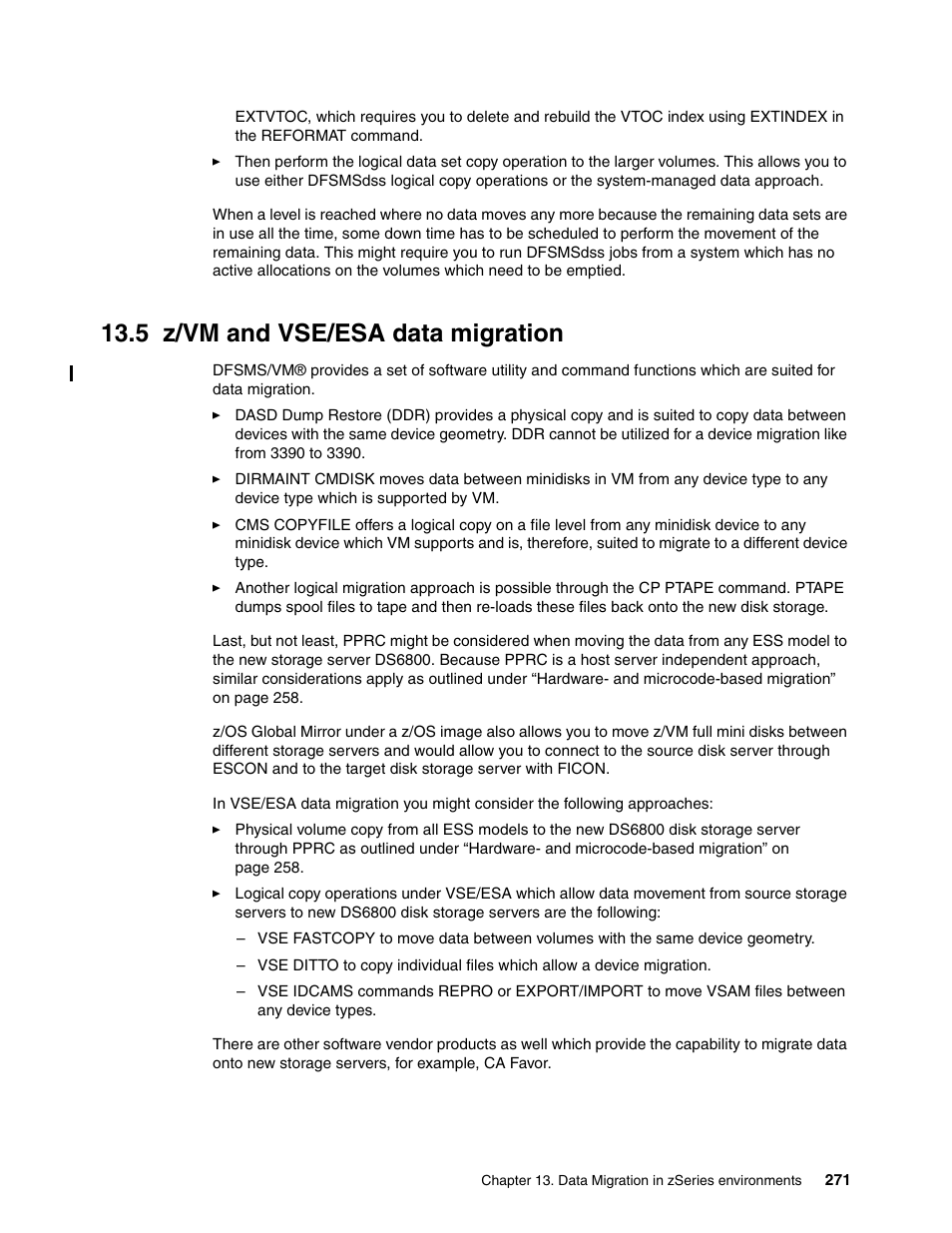 5 z/vm and vse/esa data migration | IBM TotalStorage DS6000 Series User Manual | Page 295 / 406