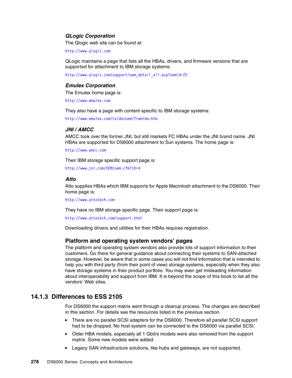 3 differences to ess 2105 | IBM TotalStorage DS6000 Series User Manual | Page 302 / 406