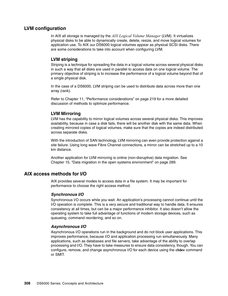 Lvm configuration, Aix access methods for i/o, Lvm configuration aix access methods for i/o | IBM TotalStorage DS6000 Series User Manual | Page 332 / 406