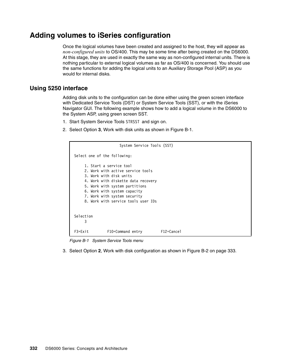 Adding volumes to iseries configuration, Using 5250 interface | IBM TotalStorage DS6000 Series User Manual | Page 356 / 406