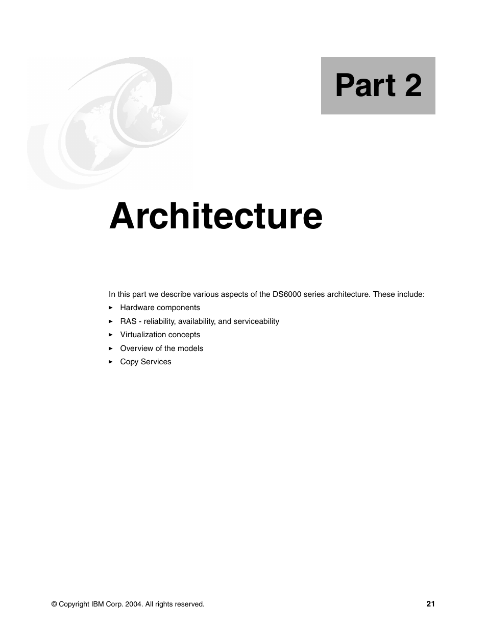 Part 2 architecture, Part 2. architecture, Architecture | Part 2 | IBM TotalStorage DS6000 Series User Manual | Page 45 / 406