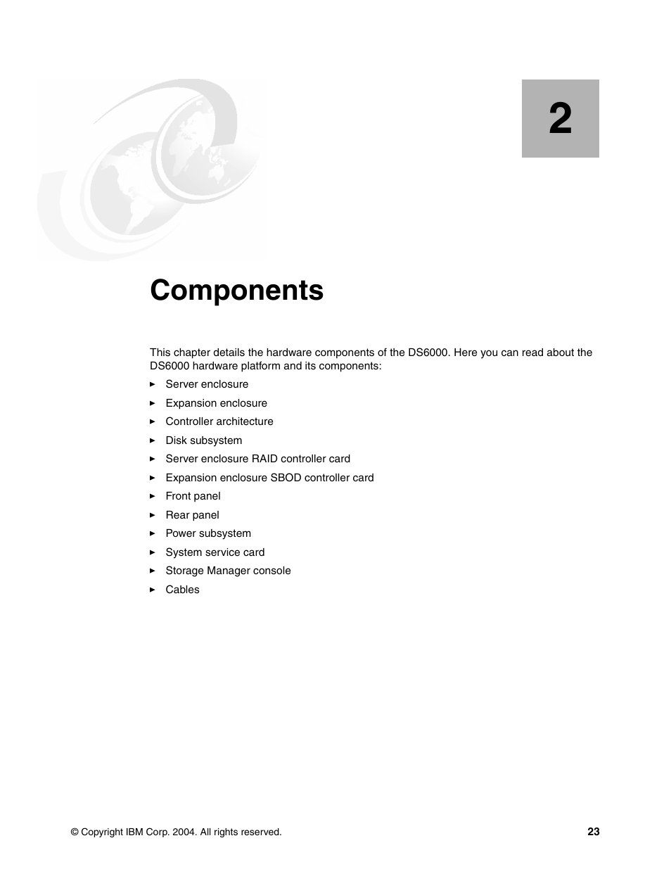 Chapter 2. components, Components | IBM TotalStorage DS6000 Series User Manual | Page 47 / 406