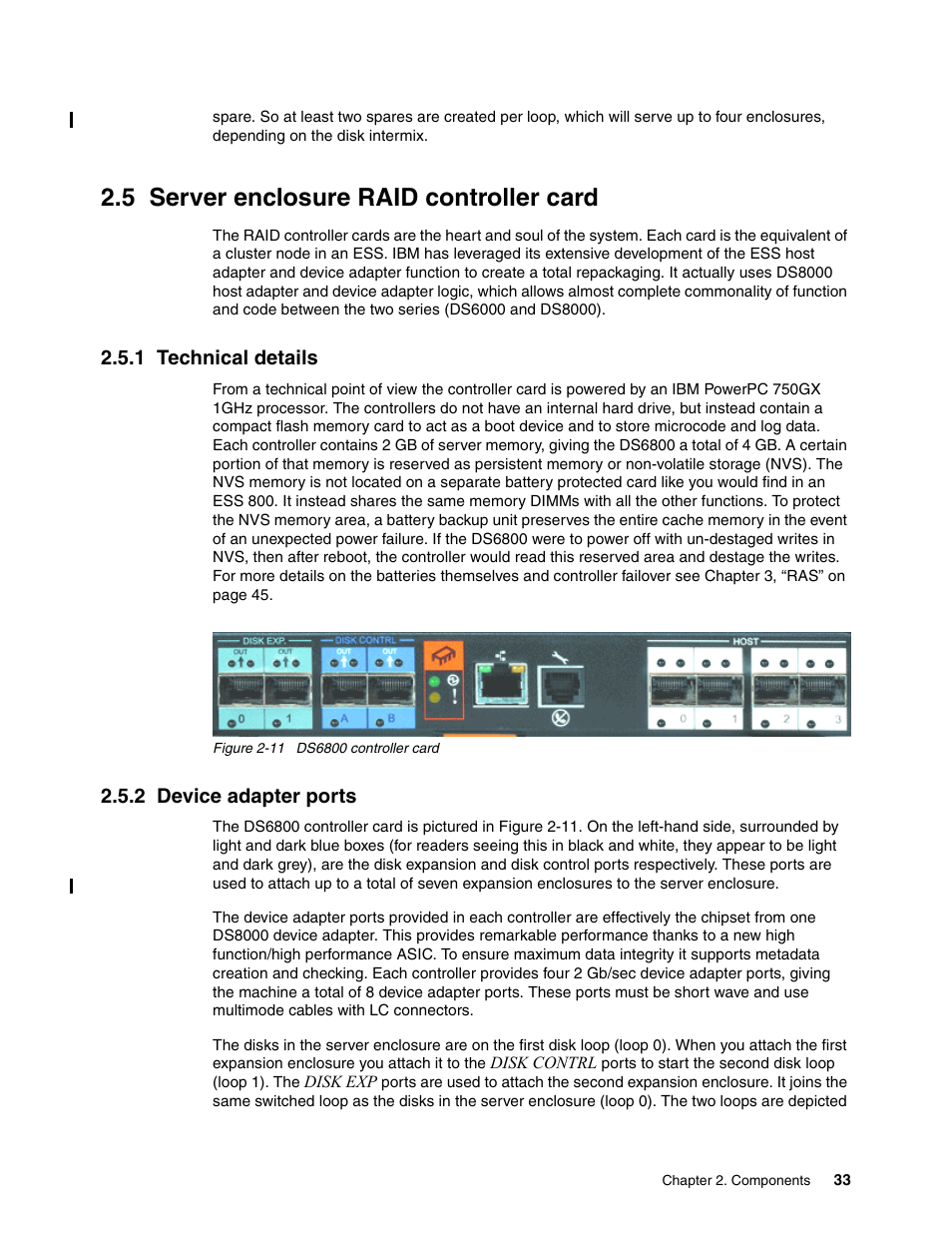 5 server enclosure raid controller card, 1 technical details, 2 device adapter ports | 1 technical details 2.5.2 device adapter ports, Server enclosure raid controller card | IBM TotalStorage DS6000 Series User Manual | Page 57 / 406