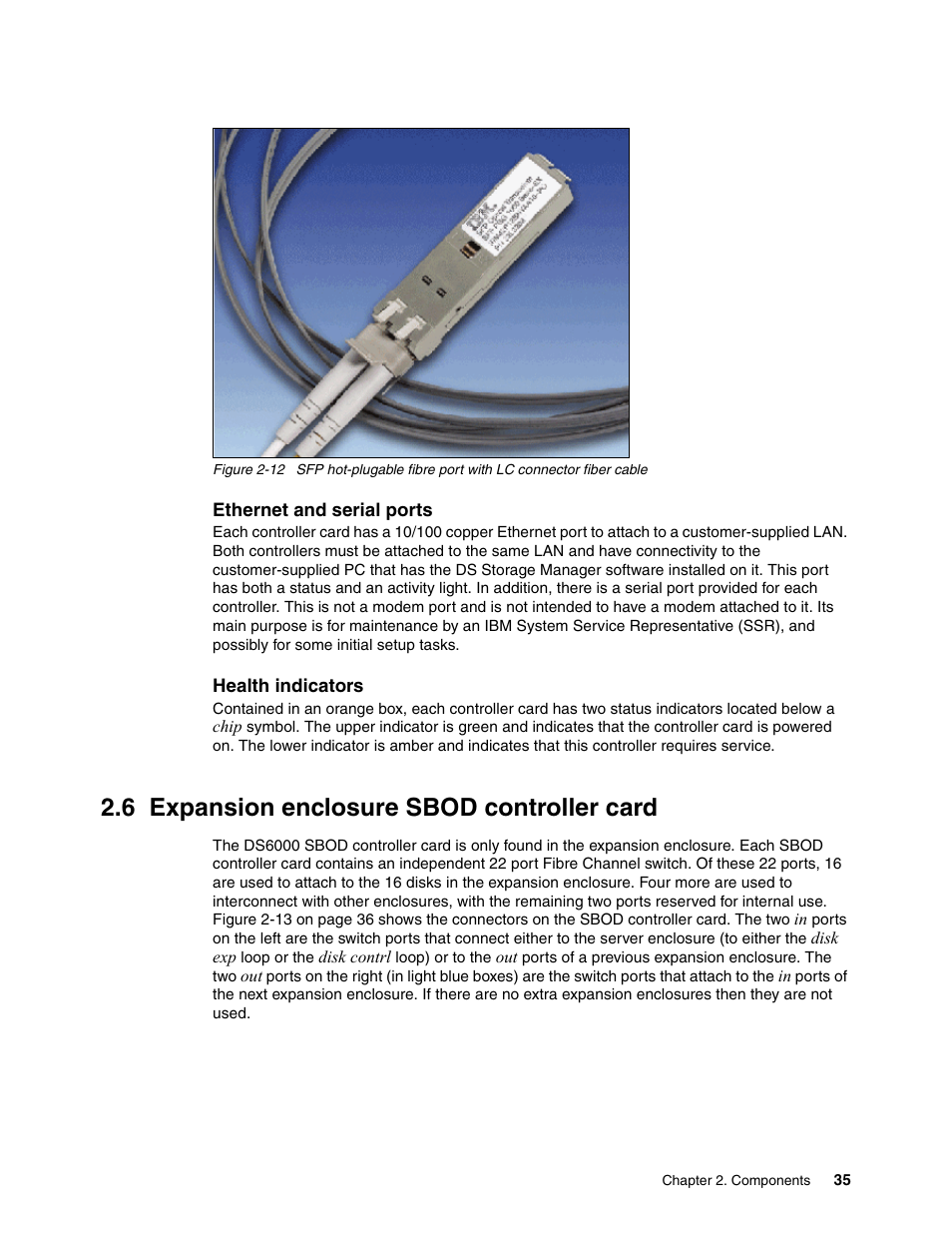 6 expansion enclosure sbod controller card, Expansion enclosure sbod controller card | IBM TotalStorage DS6000 Series User Manual | Page 59 / 406