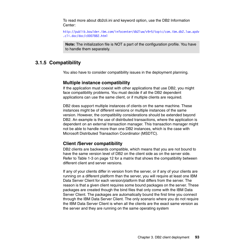 5 compatibility | IBM Data Server DB2 User Manual | Page 107 / 298