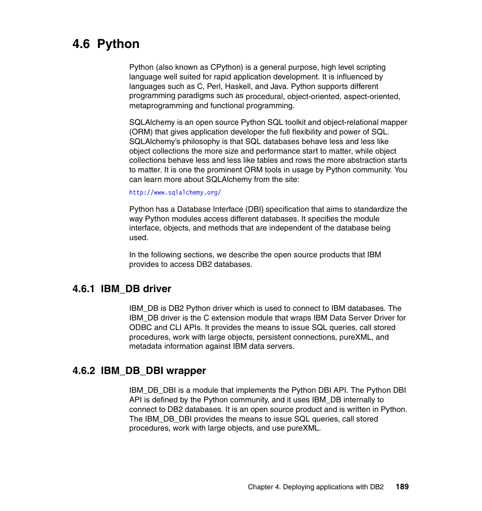 6 python, 1 ibm_db driver, 2 ibm_db_dbi wrapper | 1 ibm_db driver 4.6.2 ibm_db_dbi wrapper | IBM Data Server DB2 User Manual | Page 203 / 298