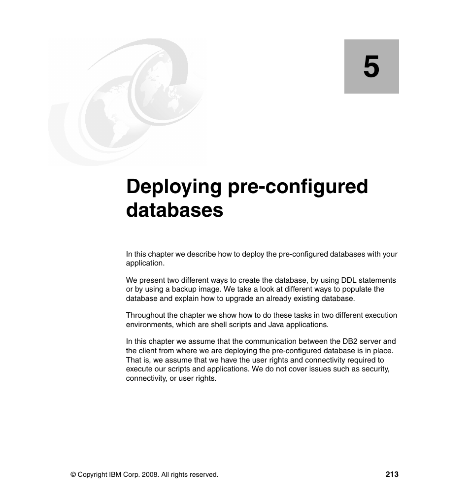 Chapter 5. deploying pre-configured databases, Deploying pre-configured databases | IBM Data Server DB2 User Manual | Page 227 / 298