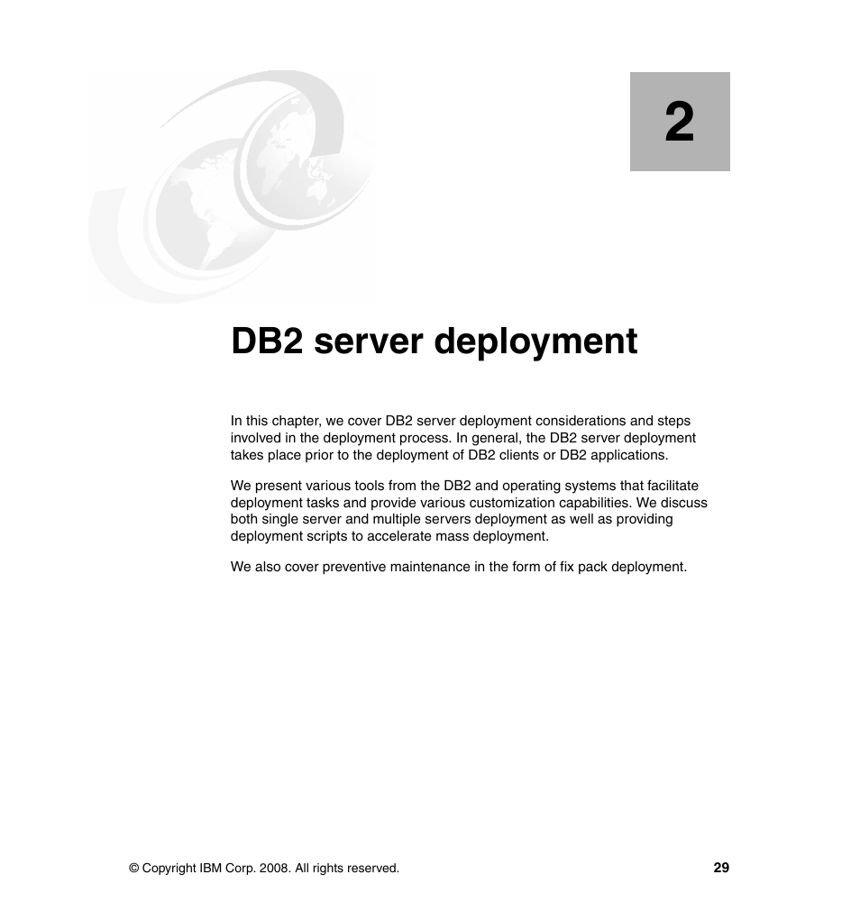 Chapter 2. db2 server deployment, Db2 server deployment | IBM Data Server DB2 User Manual | Page 43 / 298