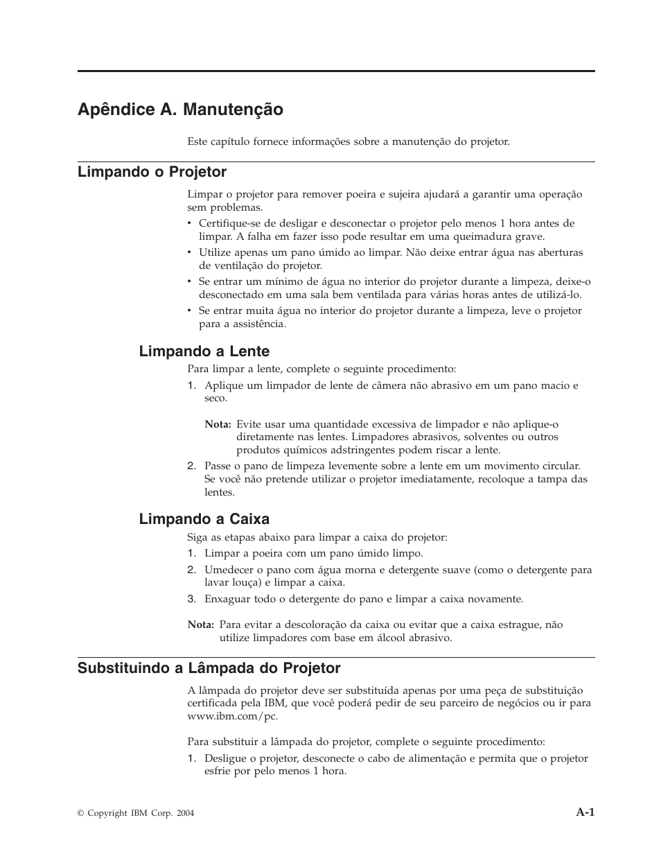Apêndice a. manutenção, Limpando o projetor, Limpando a lente | Limpando a caixa, Substituindo a lâmpada do projetor, Apêndice, Manutenção, Limpando, Projetor, Lente | IBM C400 User Manual | Page 55 / 94