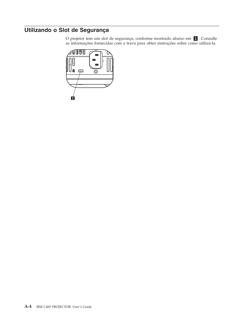 Utilizando o slot de segurança, Utilizando, Slot | Segurança | IBM C400 User Manual | Page 58 / 94