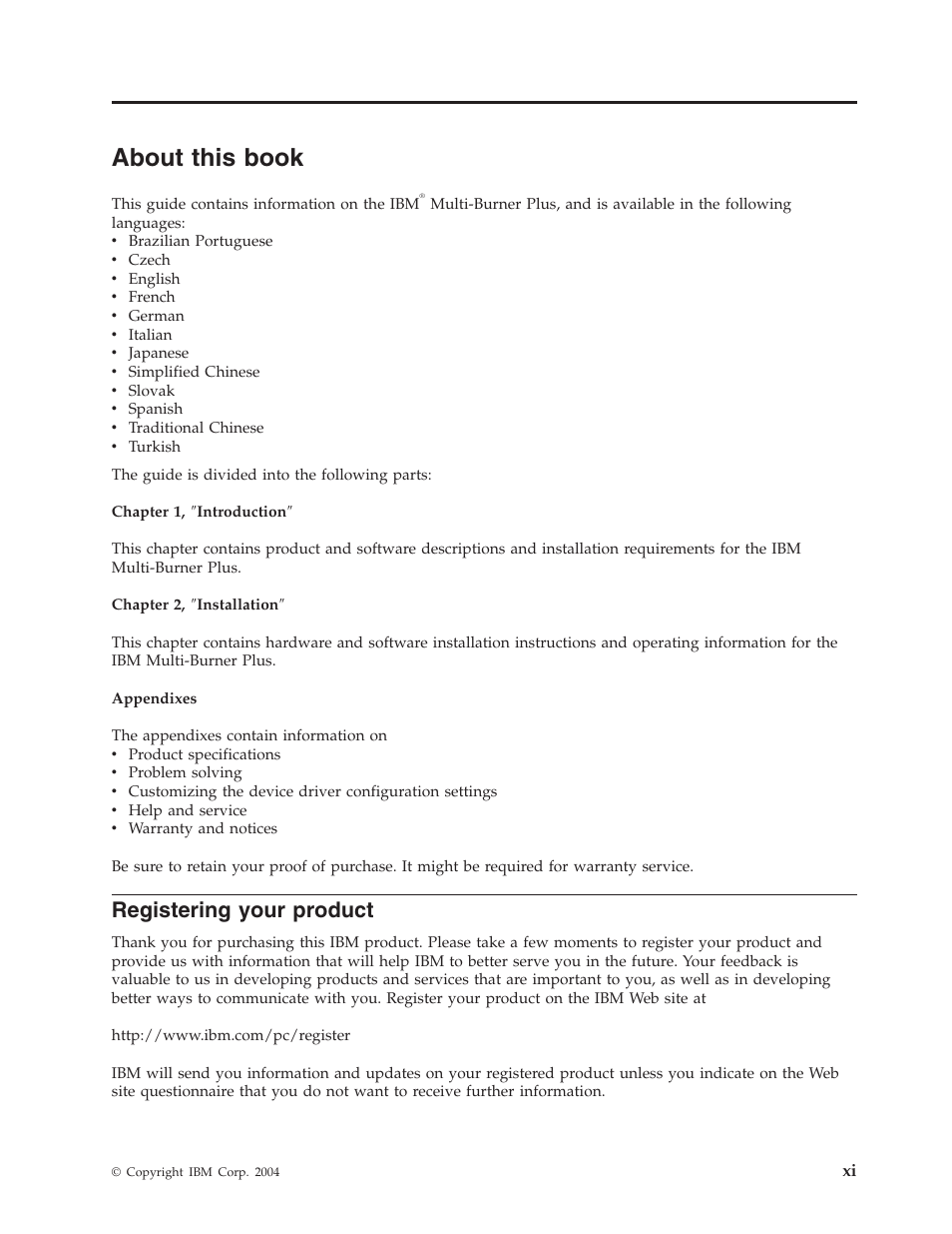 About this book, Registering your product, About | This, Book, Registering, Your, Product | IBM 73P3309 User Manual | Page 13 / 64