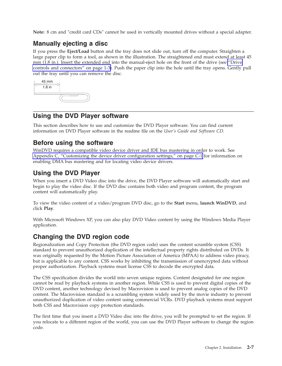 Manually ejecting a disc, Using the dvd player software, Before using the software | Using the dvd player, Changing the dvd region code, Manually, Ejecting, Disc, Using, Player | IBM 73P3309 User Manual | Page 25 / 64