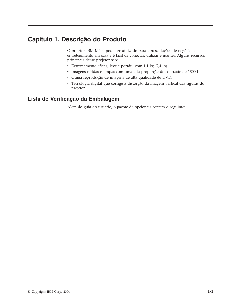 Capítulo 1. descrição do produto, Lista de verificação da embalagem, Capítulo | Descrição, Produto, Lista, Verificação, Embalagem | IBM M400 User Manual | Page 15 / 84